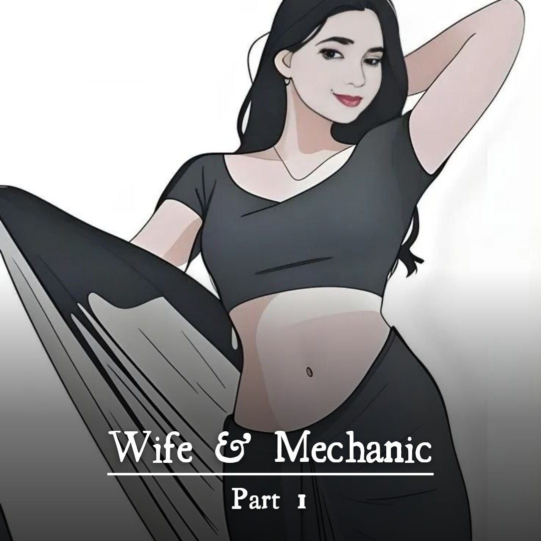 Wife & Mechanic